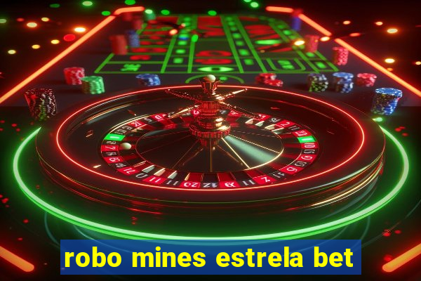 robo mines estrela bet